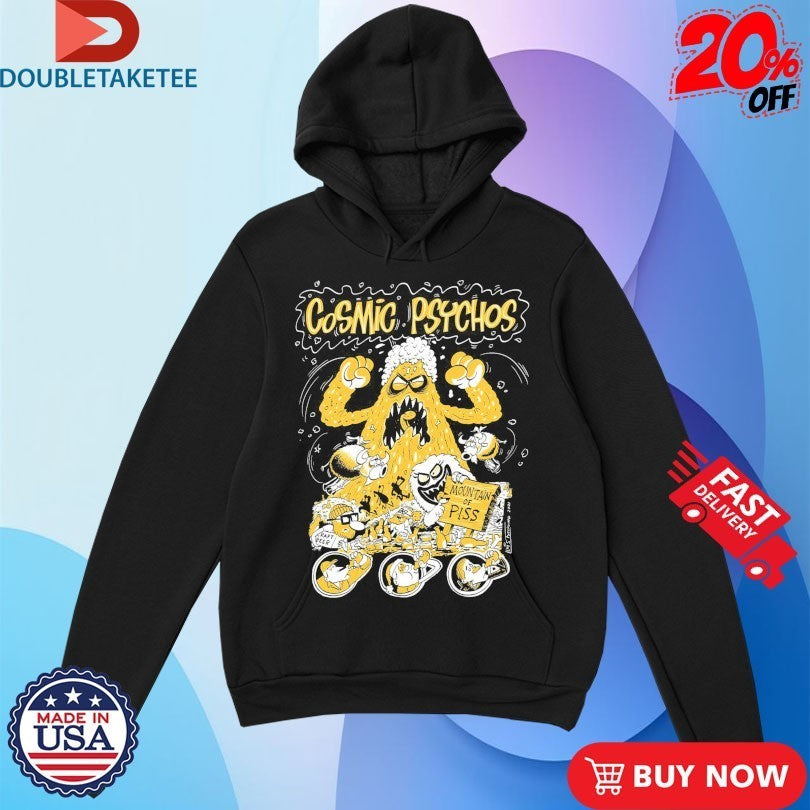 Cosmic Psychos Mountain Of Piss Shirts