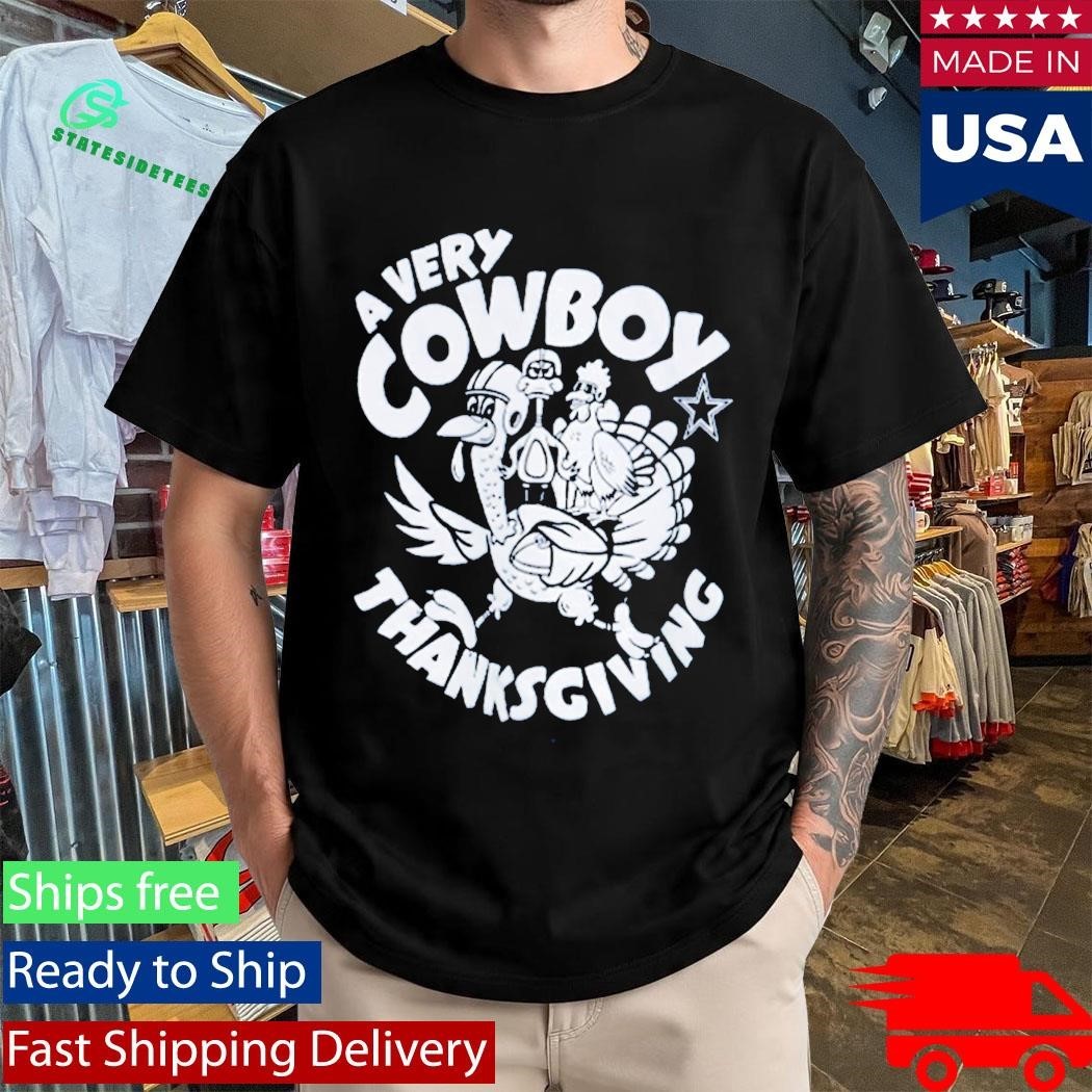Cowboys A Very Cowboy Thanksgiving Shirt