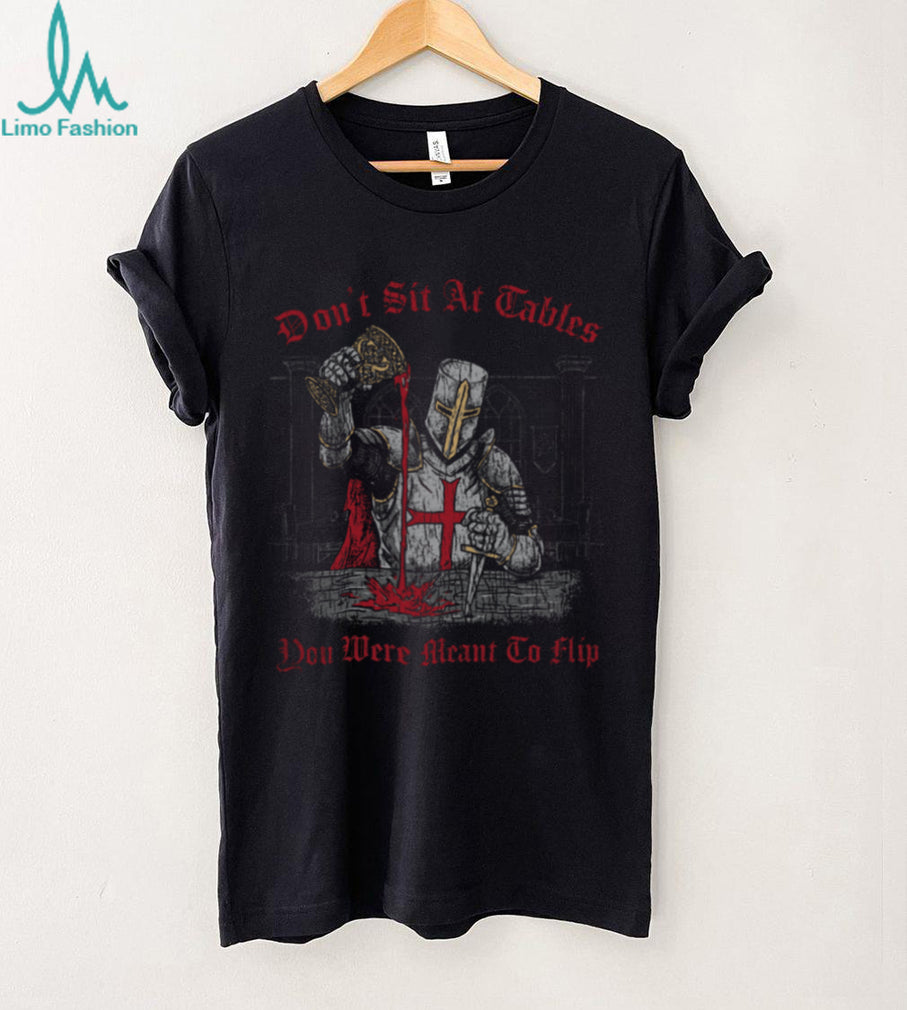 Crusader Knight “Meant To Flip Tables” Religious Graphic Tee