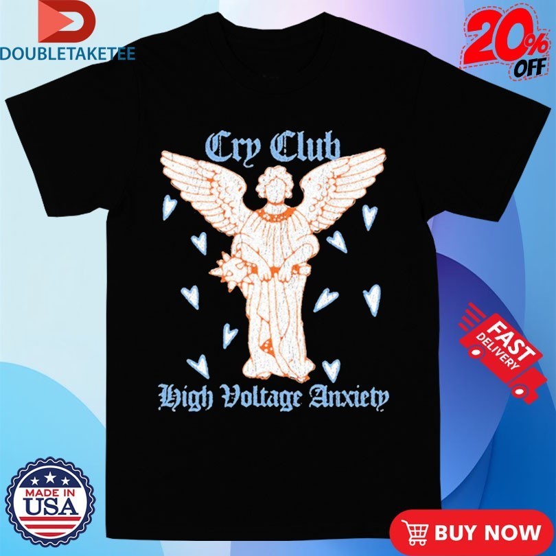 Cry Club High Voltage Anxiety Angel Shirts