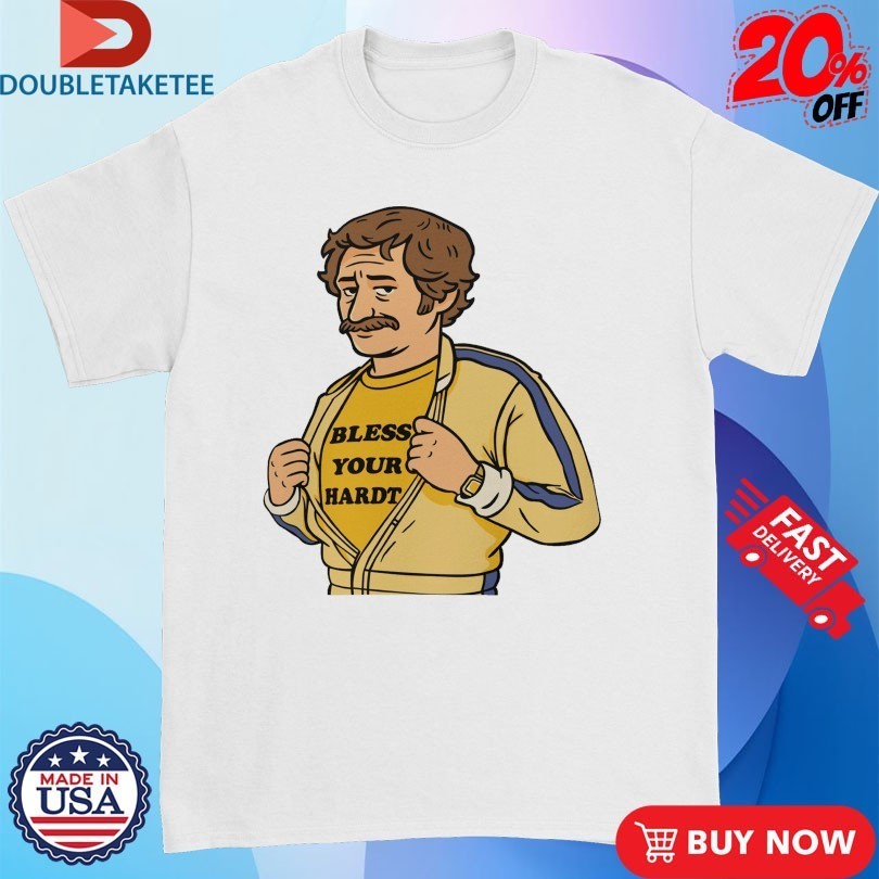 Damn I’m Good Cartoon Bless Your ‘Hardt Shirts