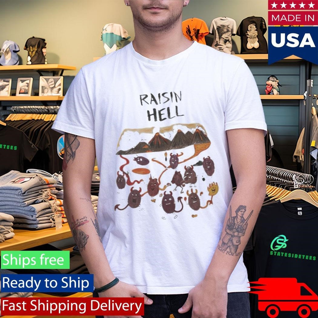 Dave Portnoy Raisin Hell Shirt