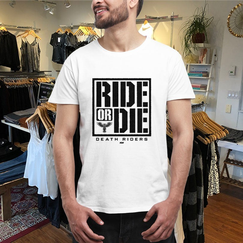 Death Riders Ride Or Die AEW Shirts