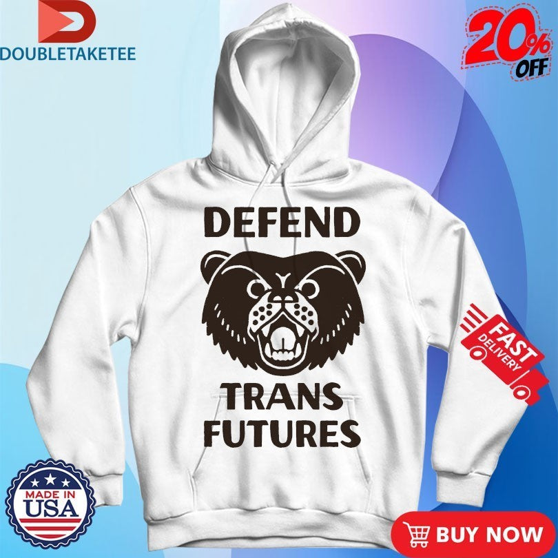 Defend Trans Futures Bear Shirts