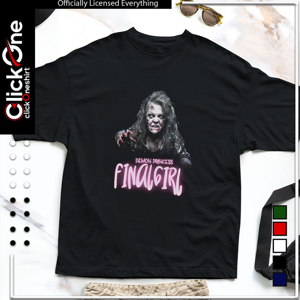 Demon princess final girl savage shirt