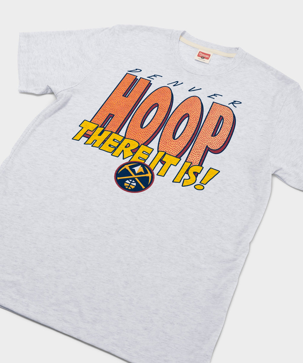 Denver Nuggets Hoop There It Is