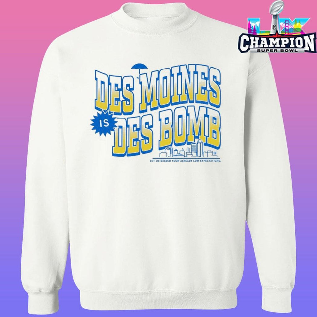Des Moines Is Des Bomb Shirt