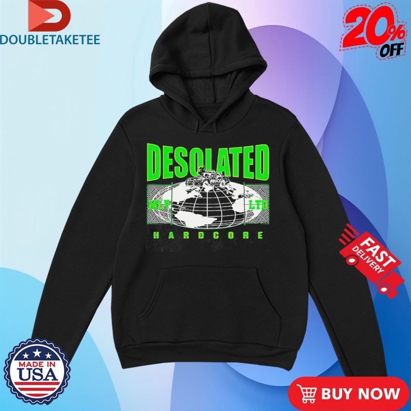 Desolated Hardcore World Shirts