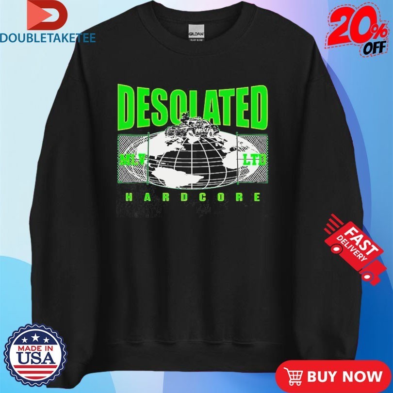 Desolated Hardcore World Shirts
