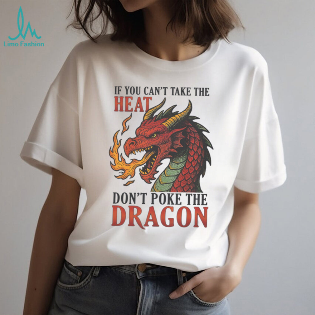 Don’t Poke The Dragon Fantasy Fire Breathing Red Dragon Graphic Tee