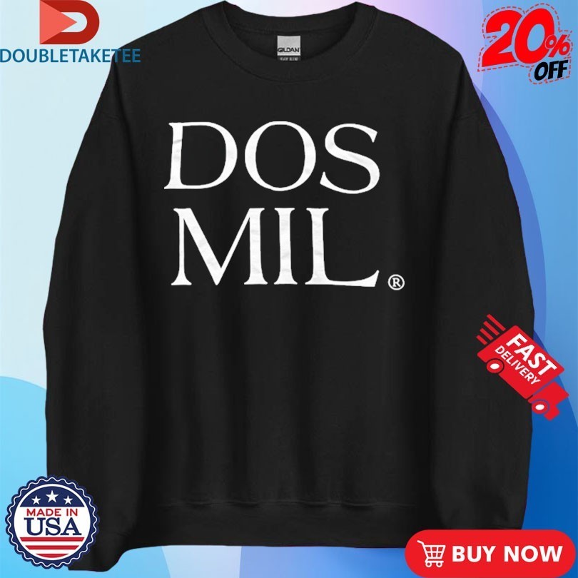 Dos Mil Logo Shirts