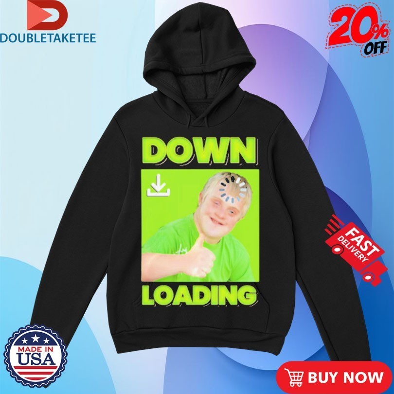 Down Loading Thumb Shirts