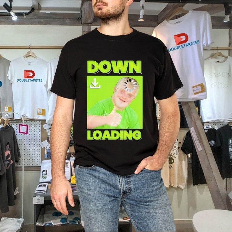 Down Loading Thumb Shirts