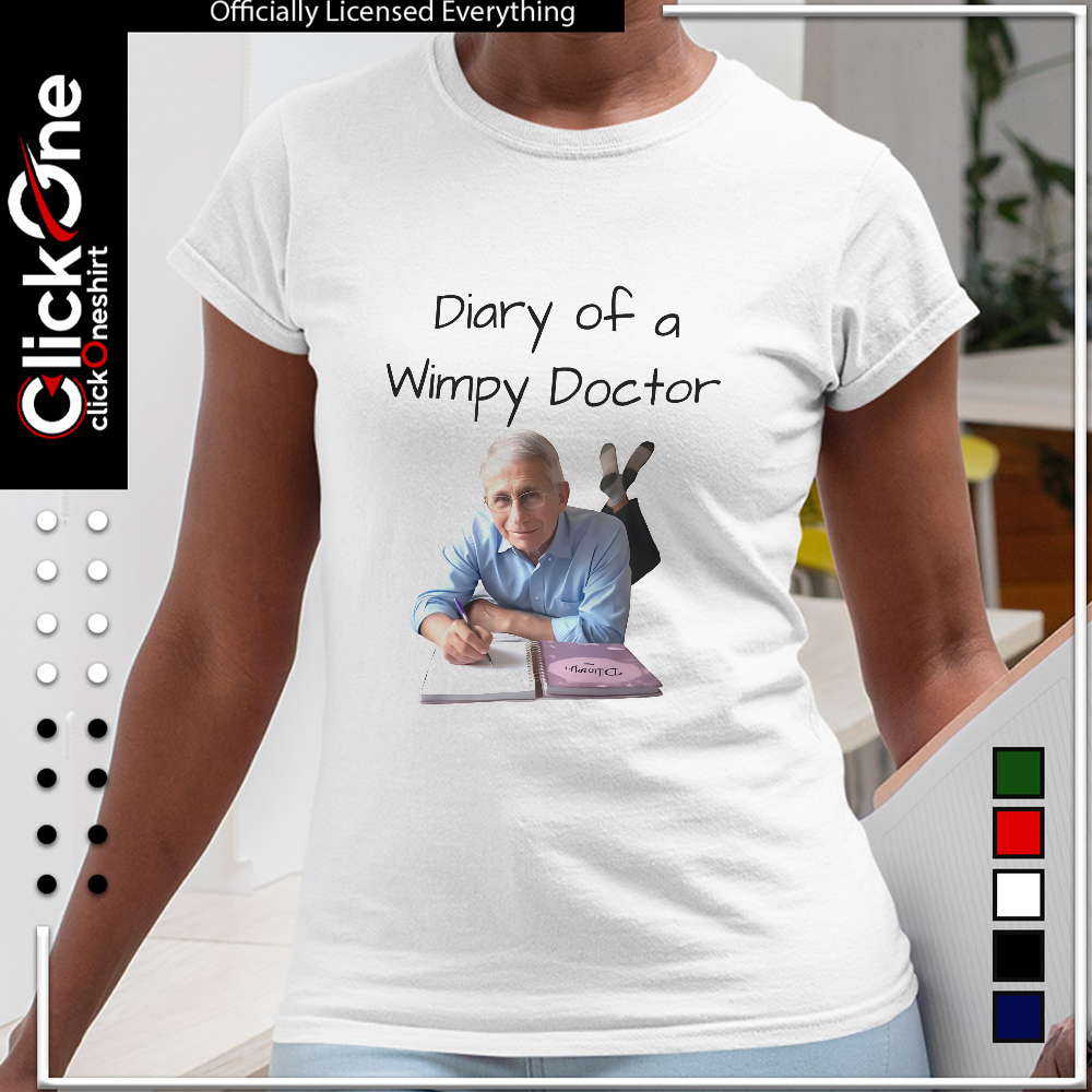 Dr. Anthony Fauci Diary of a Wimpy Doctor meme shirt