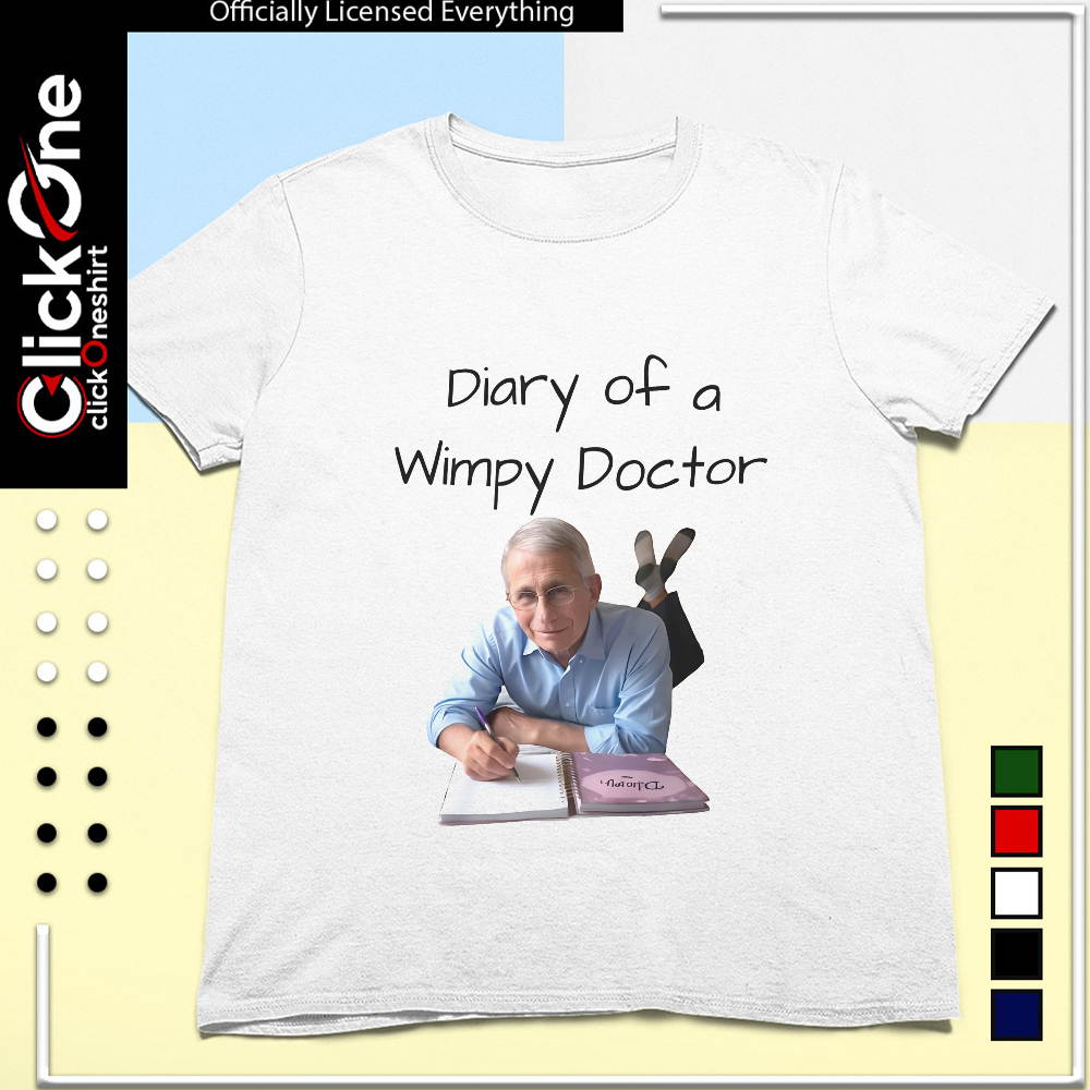 Dr. Anthony Fauci Diary of a Wimpy Doctor meme shirt