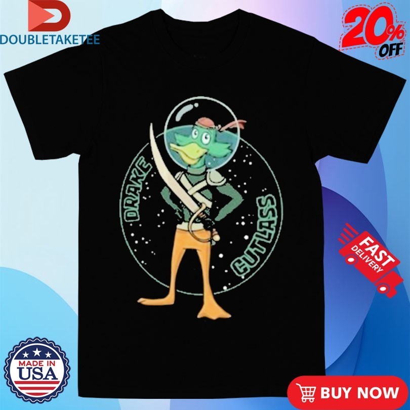 Drake Cutlass Duck Sword Shirts