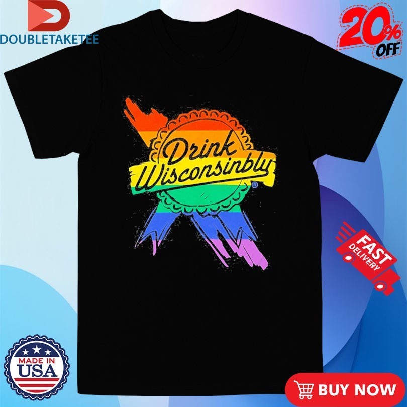 Drink Wisconsinbly Retro Ribbon Pride Shirts