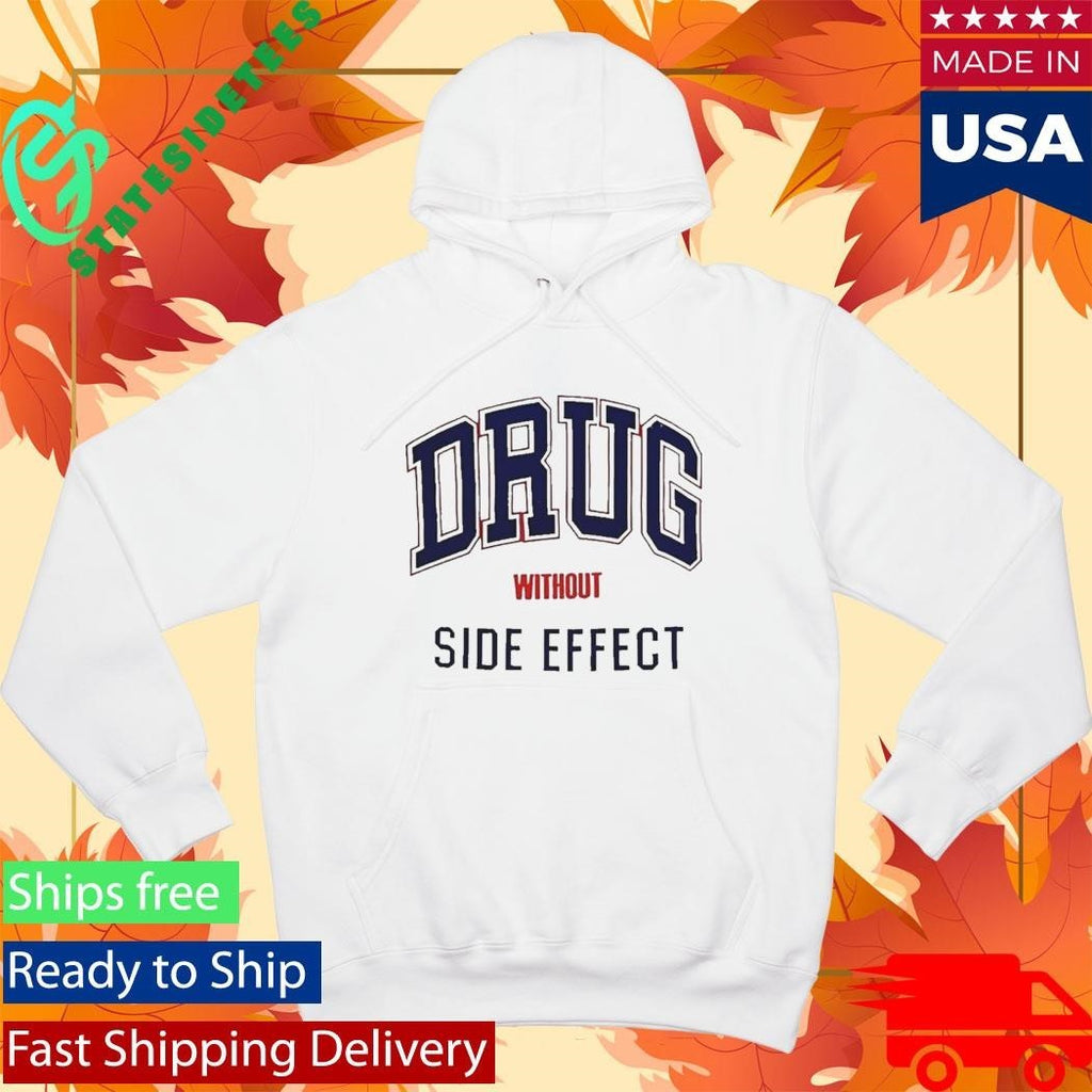 Drug Without Side Effect Logo Shirt