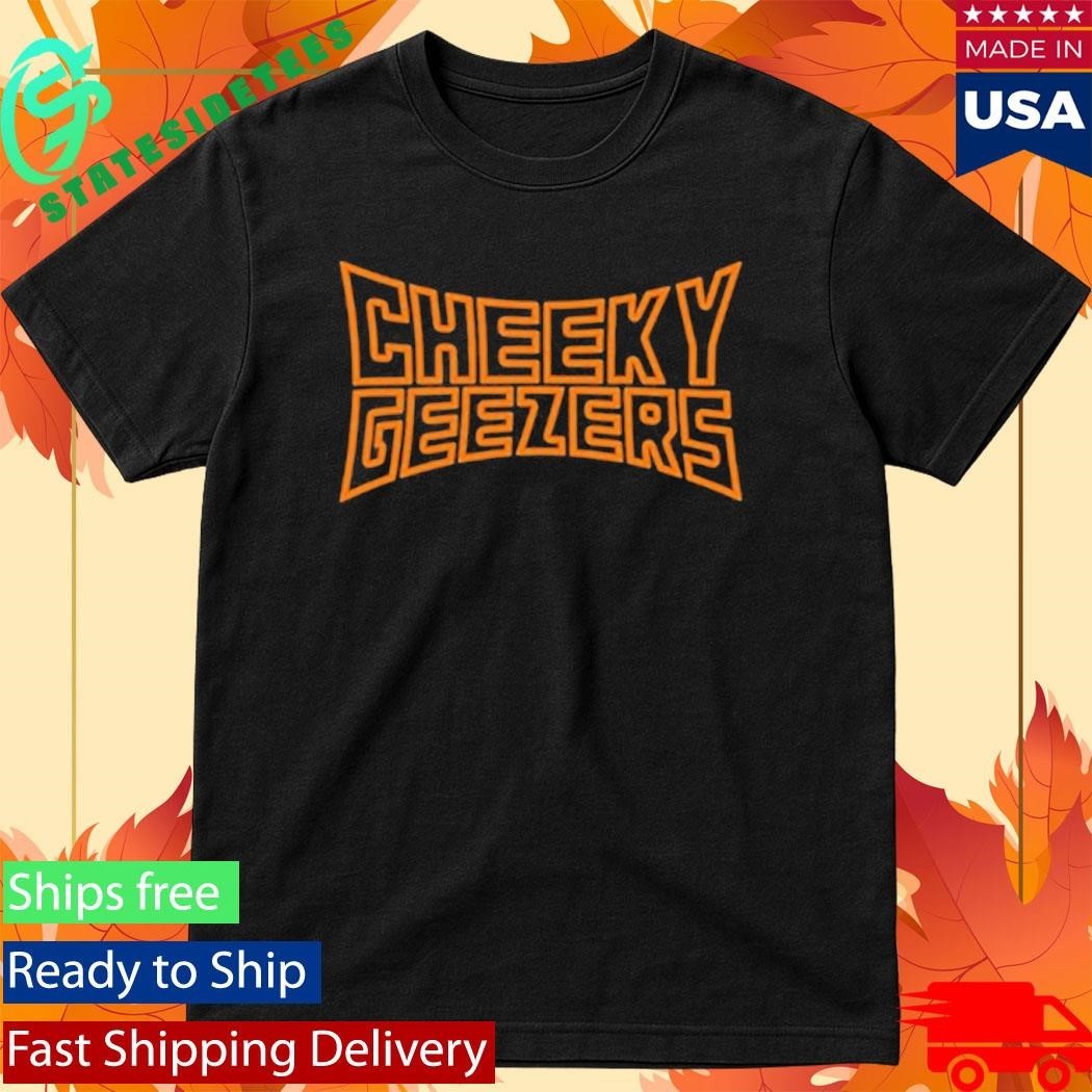 Dylantlewis Cheeky Geezers Shirt
