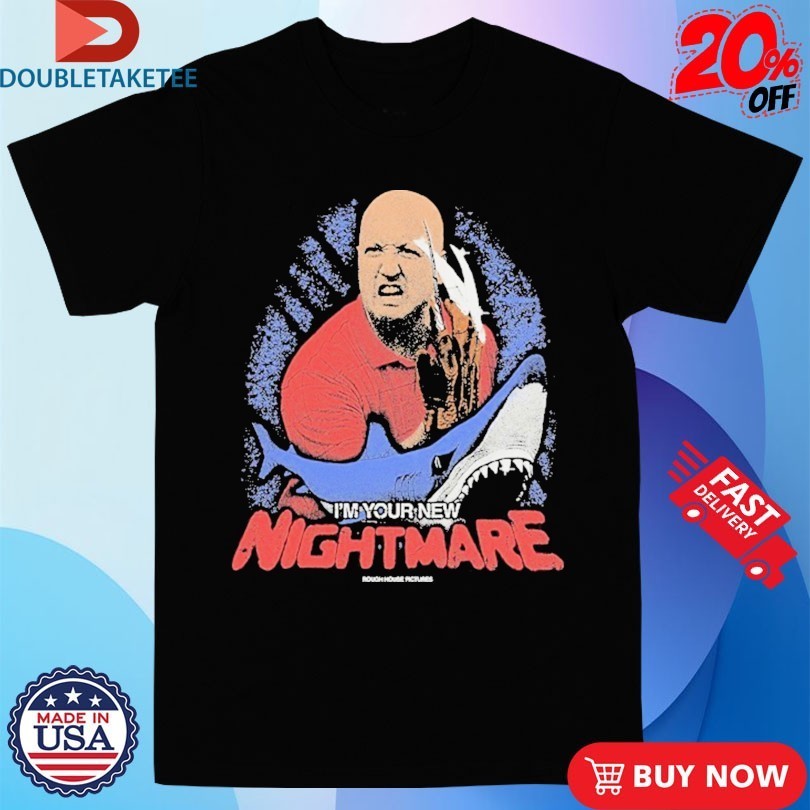 Eastbound & Down I’m Your New Nightmare Rough House Pictures Shark Shirts