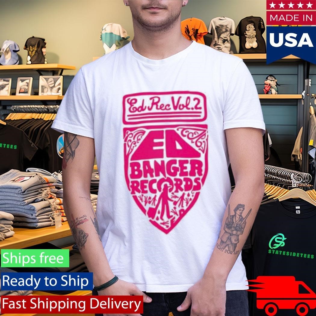 Ed Banger Records Ed Rec Vol.2 Shirt