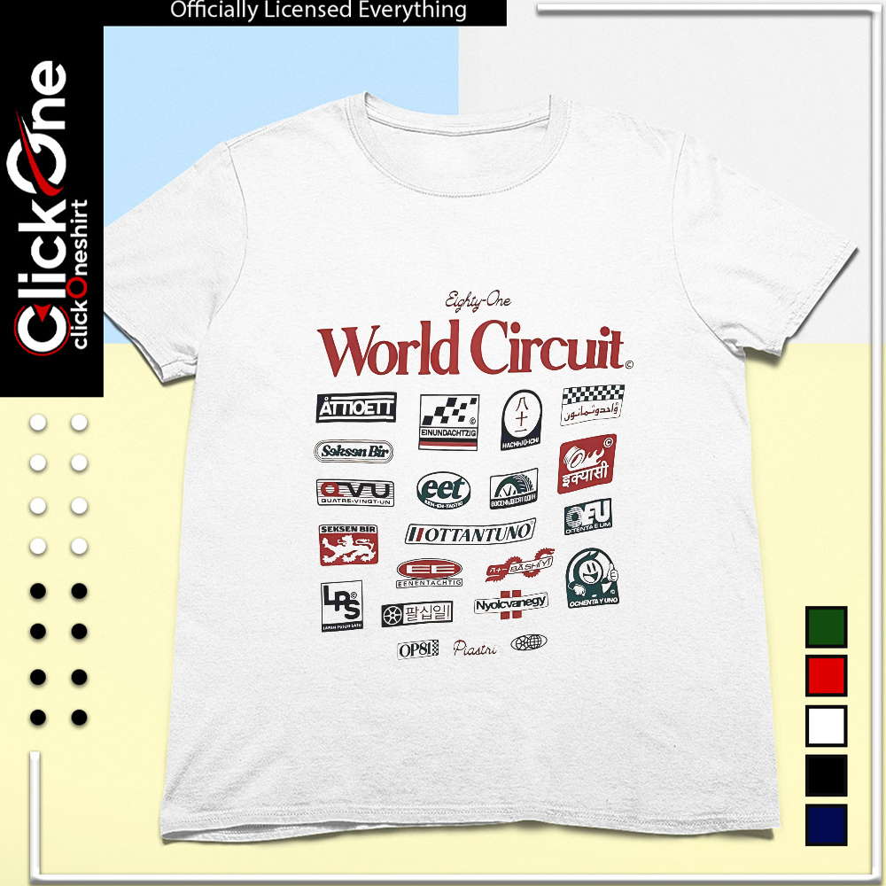 Eighty One World Circuit Attioett Einundachtzig Hachi Ju Ichi Ochenta Y Uno shirt