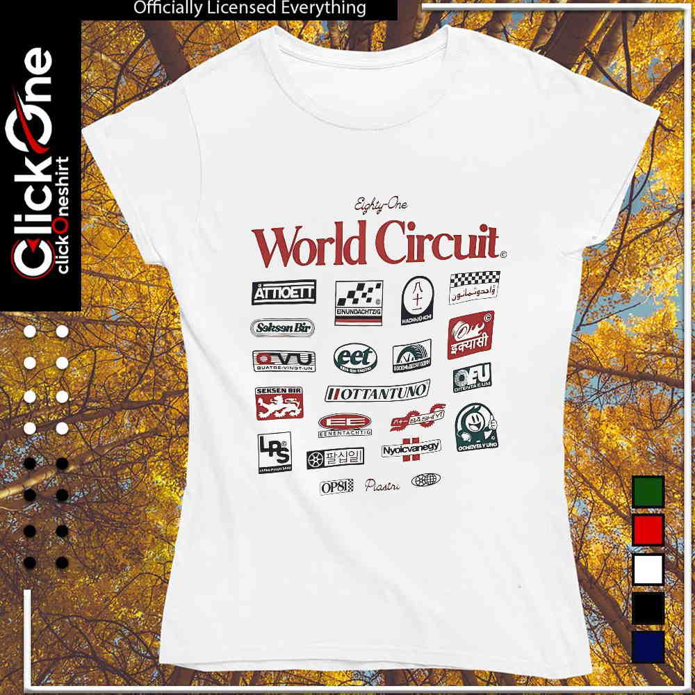 Eighty One World Circuit Attioett Einundachtzig Hachi Ju Ichi Ochenta Y Uno shirt