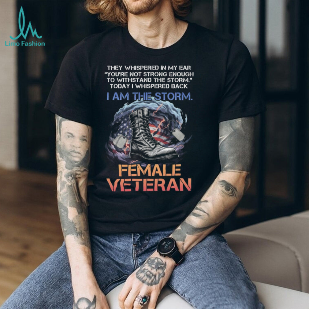 Empowering Female Veteran “I Am The Storm” Combat Boot T Shirt
