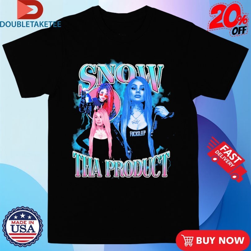 Everydaydays Snow Tha Product Fucksleep Seven Finch Shirts