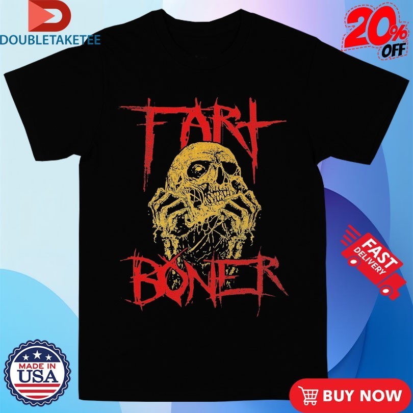 Fart Boner Skull Shirts
