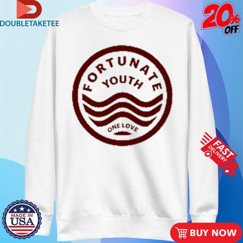 Fortunate Youth One Love Shirts