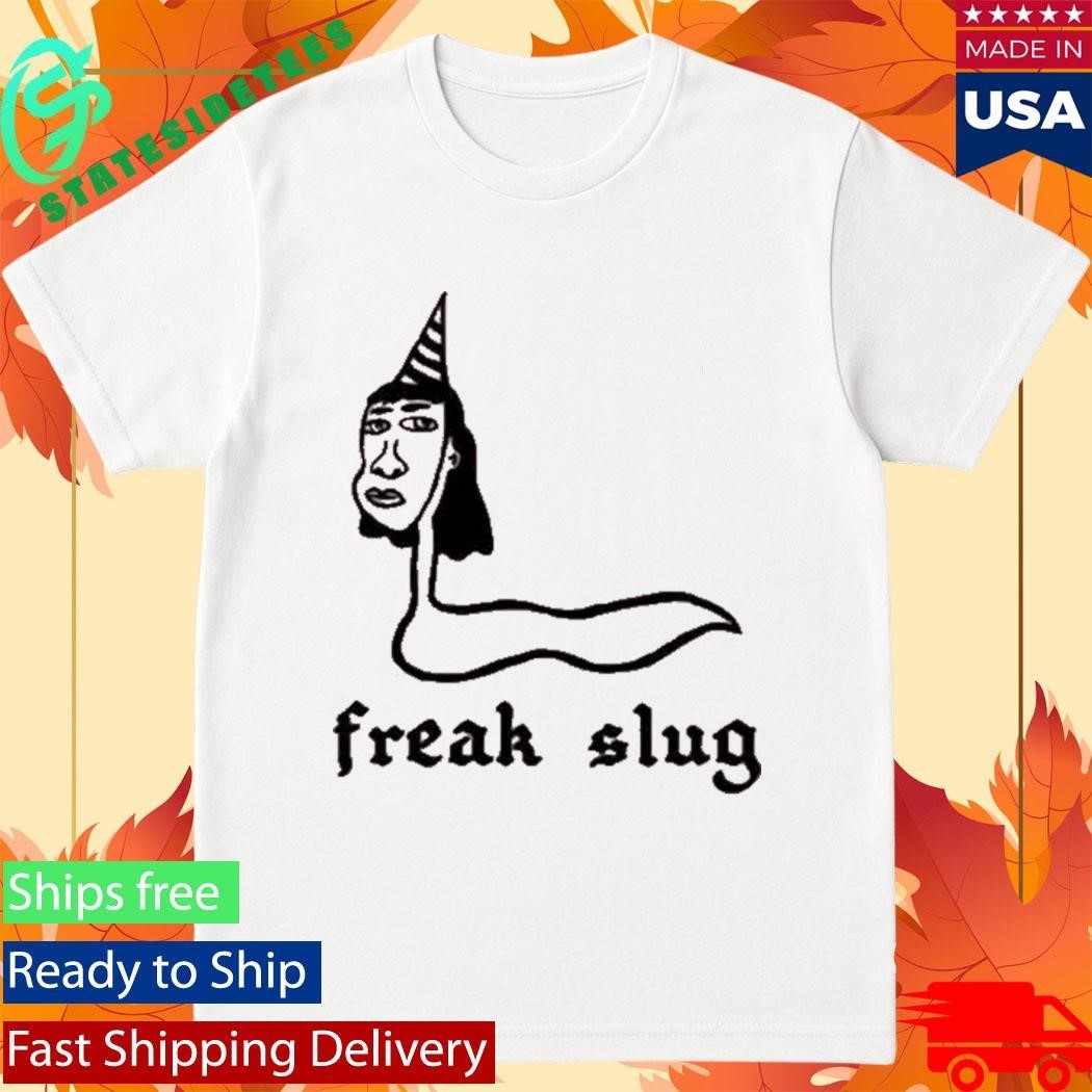 Freak Slug Party Slug Shirt