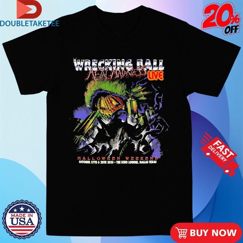 Frozen Soul Wrecking Ball Halloween Weekend The Echo Lounge Dallas Texas Live Color Shirts