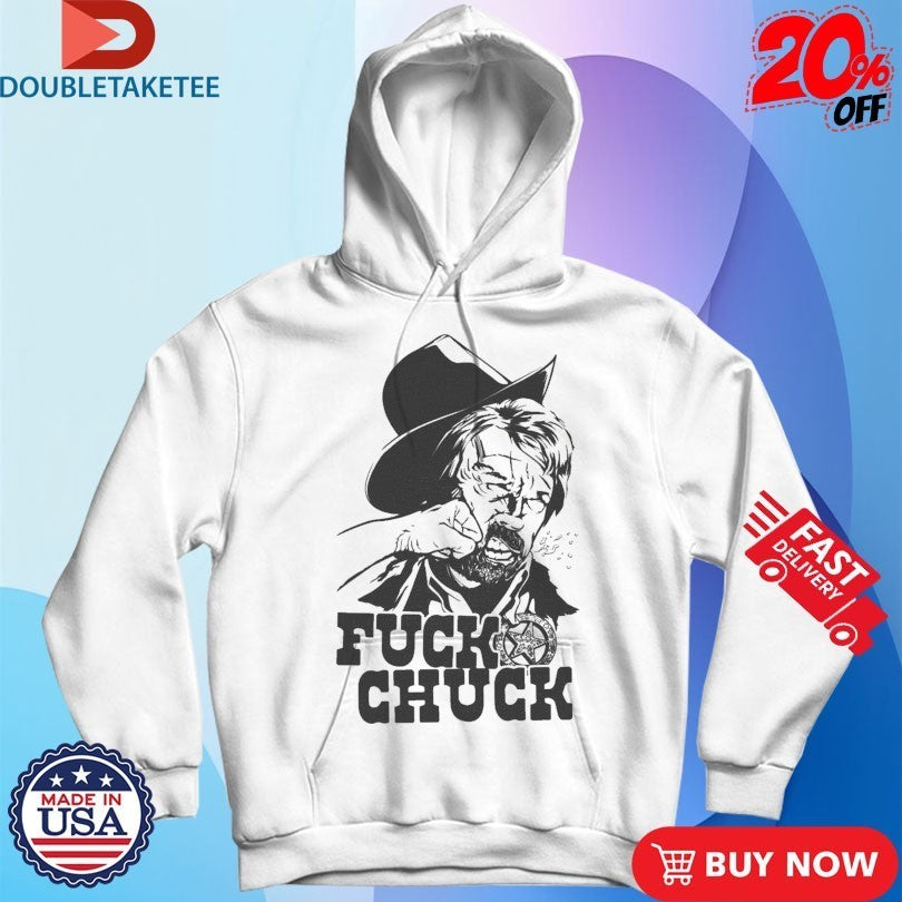Fuck Chuck Shirts