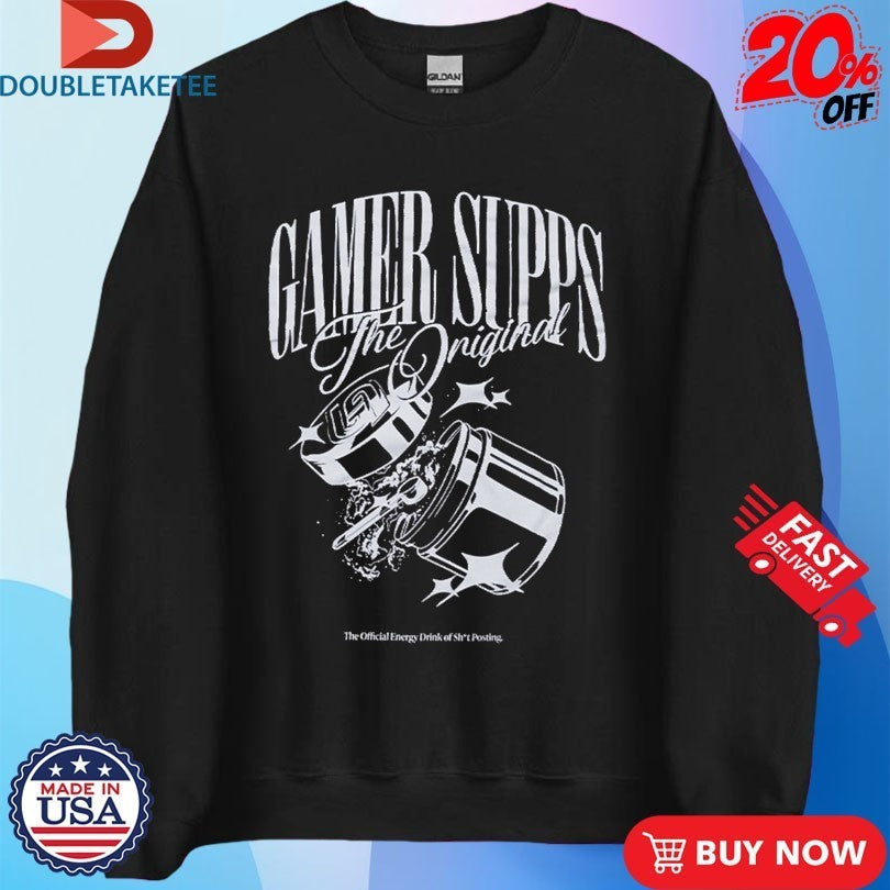 Gamer Supps The Energy Drink Of Shit Posting Shirts
