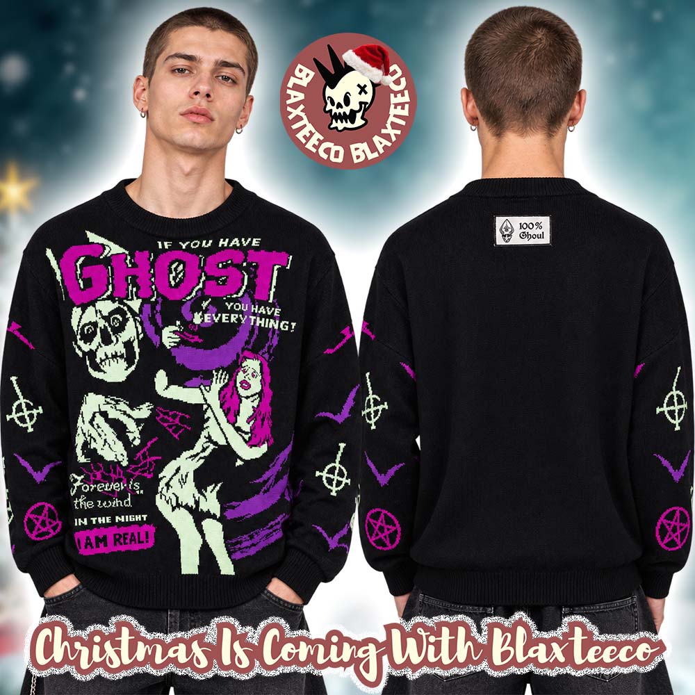 Ghost If You Have Ghost You Have Everything 2026 Collection Christmas Jumper Ugly Sweater
