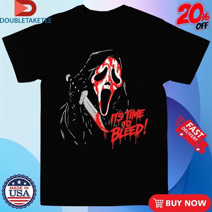 Ghostface It’s Time To Bleed Bleeding Shirts
