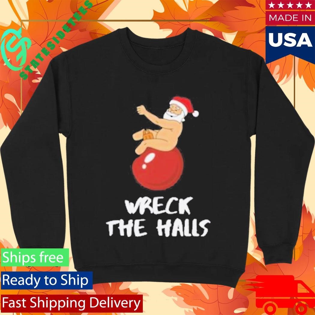 Giggi Wreck The Halls Christmas Shirt