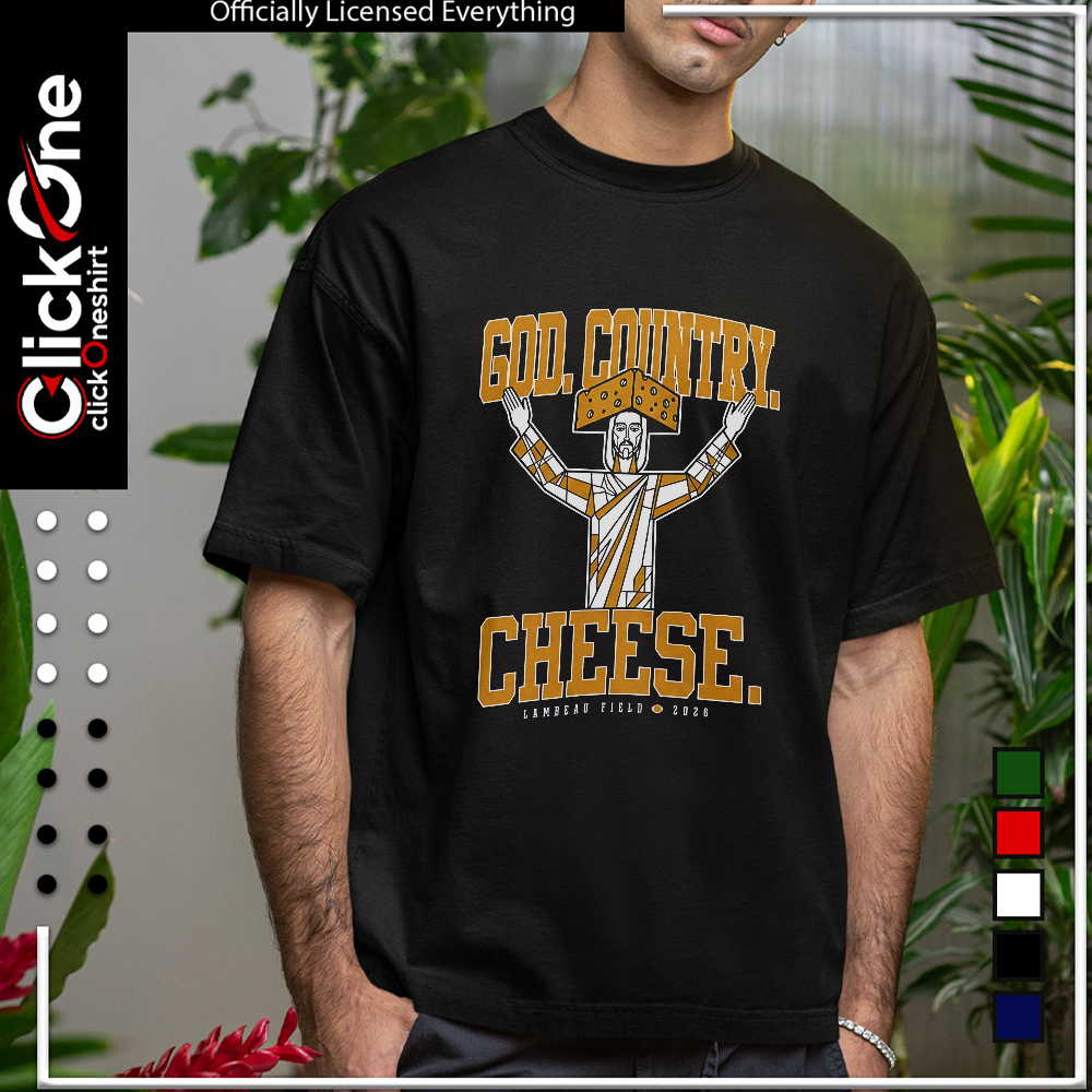 God Country Cheese Lambeau Field 2026 shirt