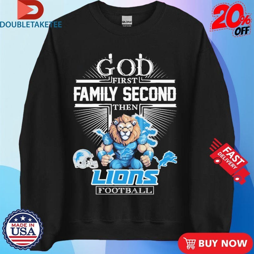 God First Family Second Then Detroit Lions Mascot Helmet Shirts
