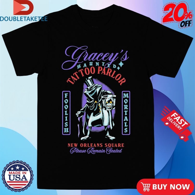 Gracey’s Haunted Tattoo Parlor New Orleans Square Please Remain Seated Shirts