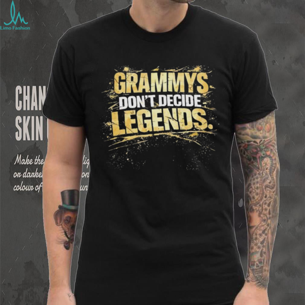 Grammys Don’t Decide Legends Vintage Distressed Music Quote Tee