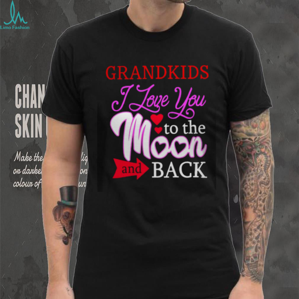 Grandkids I Love You To The Moon and Back Grandmother Gift Shirt