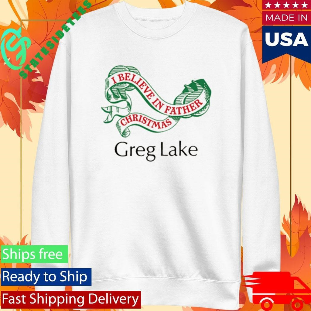 Greg Lake I Believe In Father Christmas Shirt