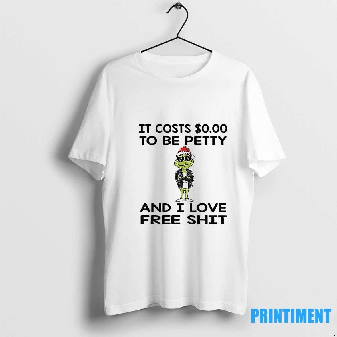 Grinch Santa Hat It Costs To Be Petty And I Love Free Shit Christmas Tshirts Hoodie, Sweatshirt | InkNestWear.com