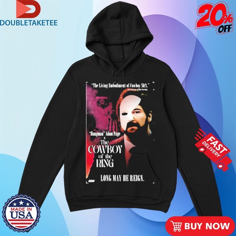 Hangman Adam Page The Cowboy Of The Ring AEW Shirts