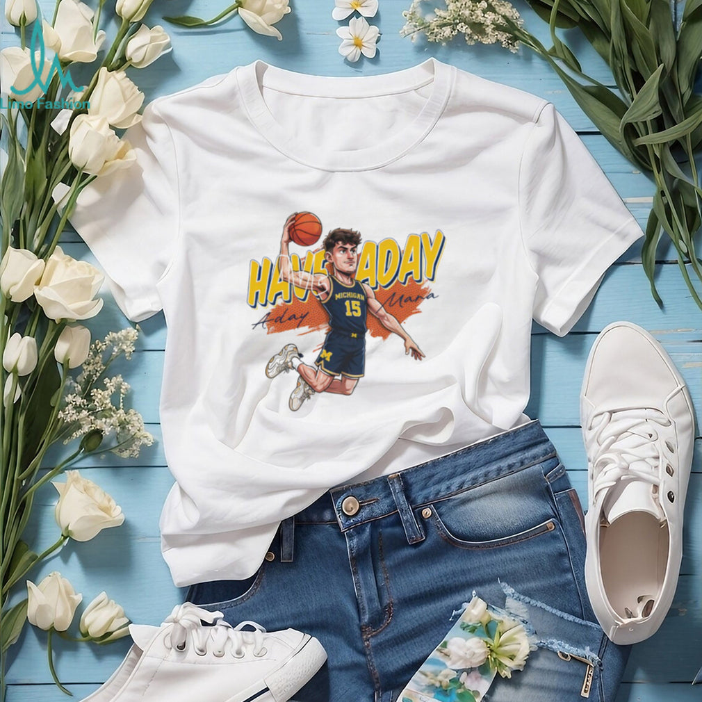 Have A Day Mara Michigan Basketball Player Graphic Tee