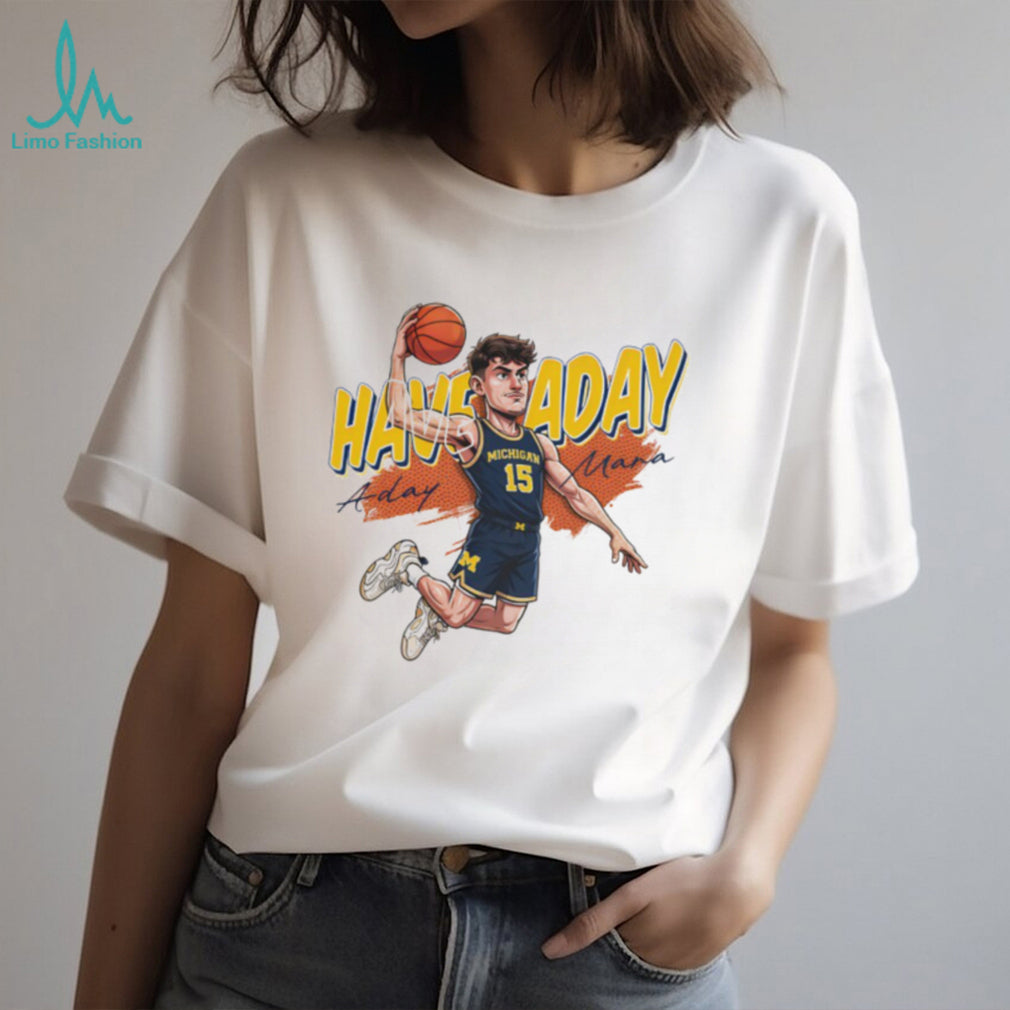 Have A Day Mara Michigan Basketball Player Graphic Tee