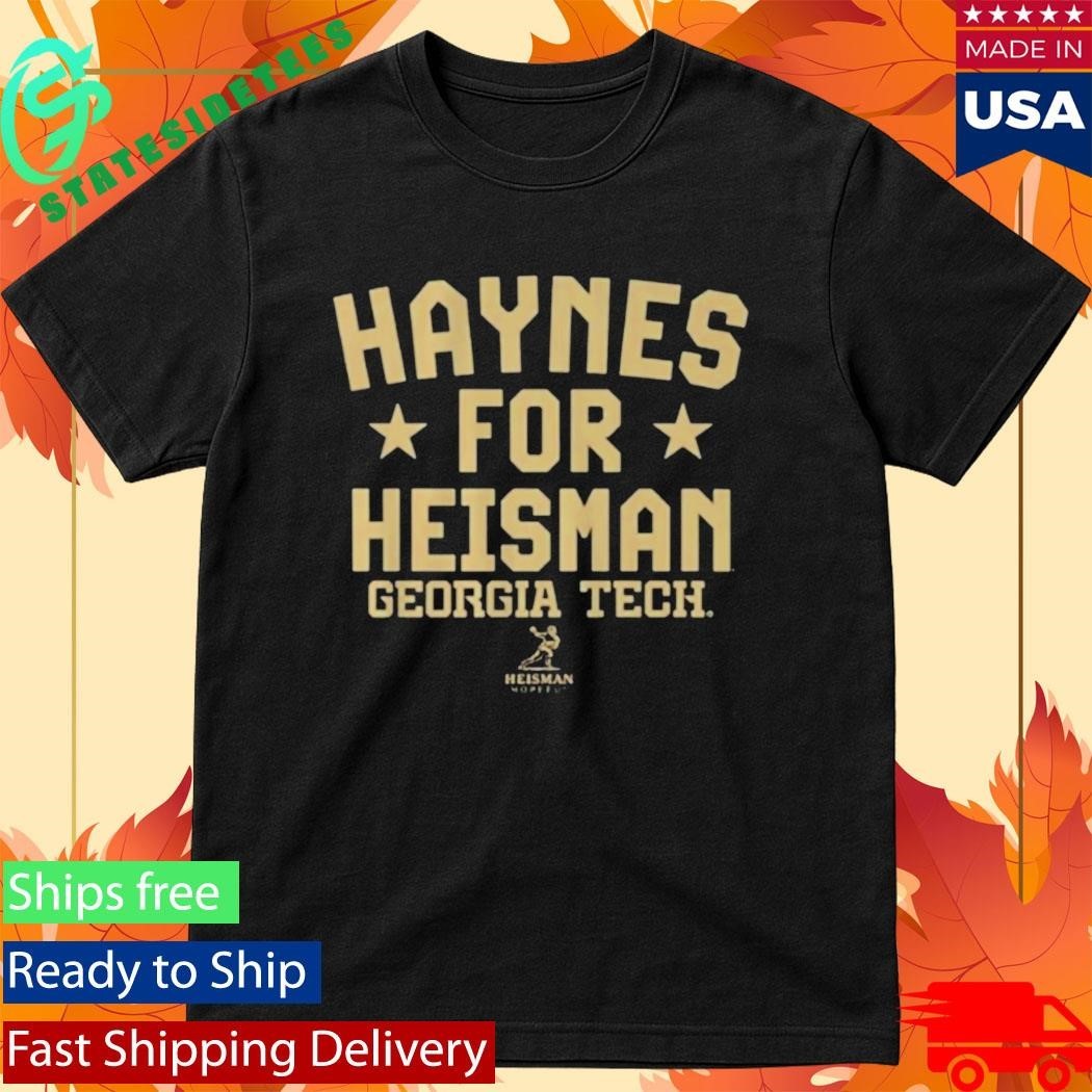 Haynes For Heisman Georgia Tech Shirt