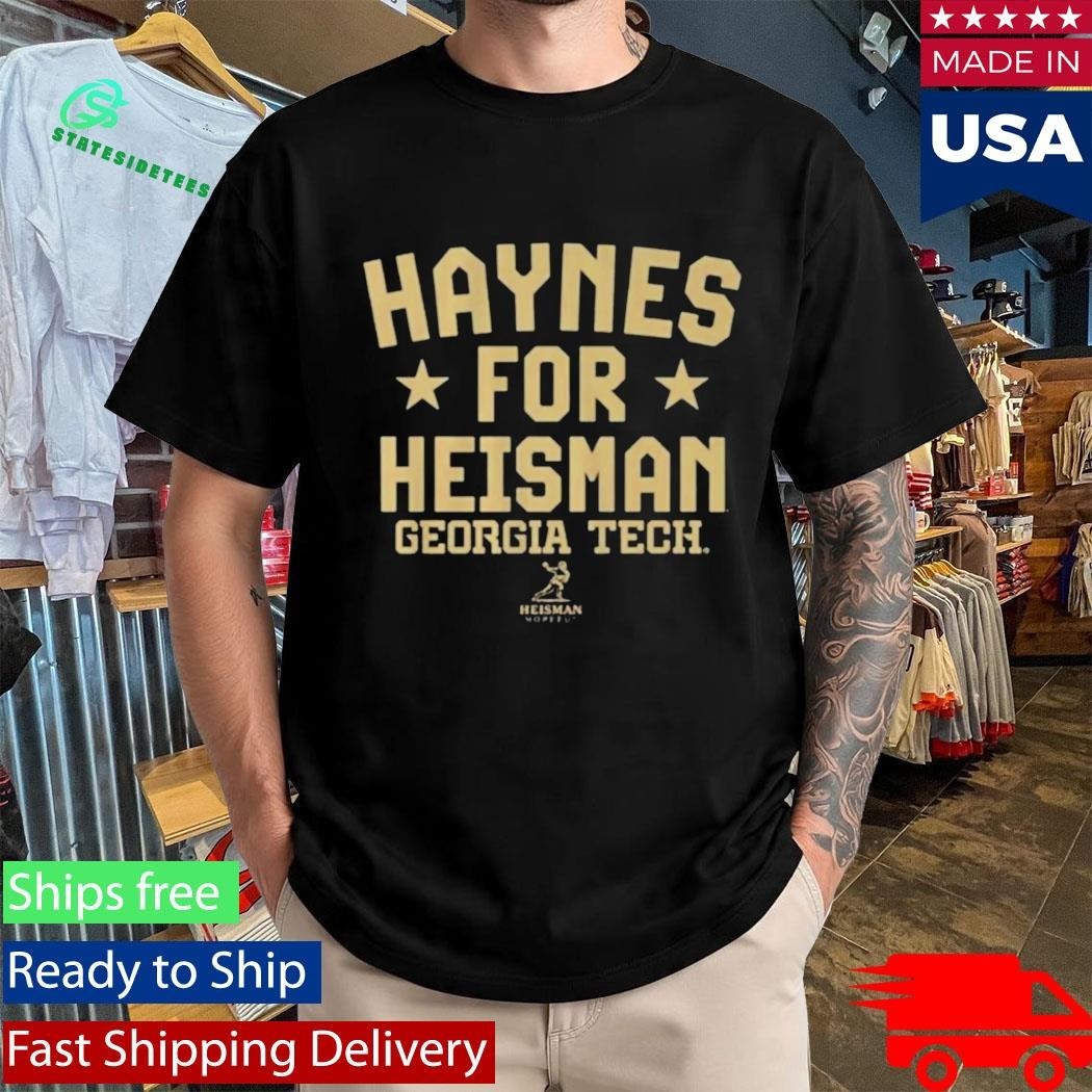 Haynes For Heisman Georgia Tech Shirt